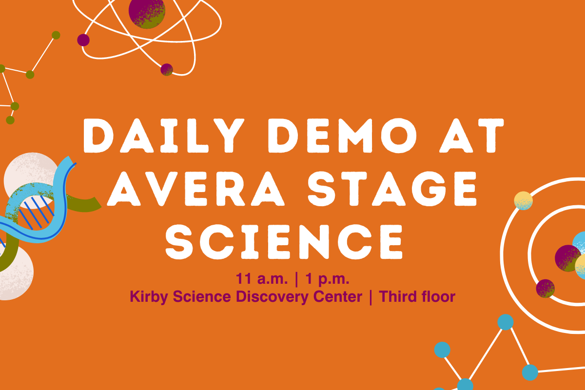 Daily Demo at Avera Stage Science 