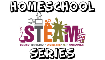 Homeschool STEAM Series