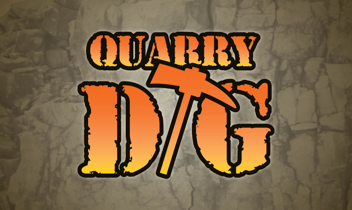 Quarry Dig