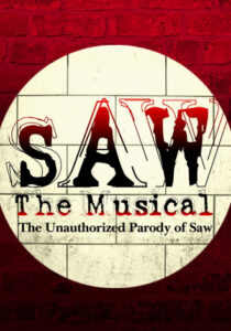 SAW The Musical