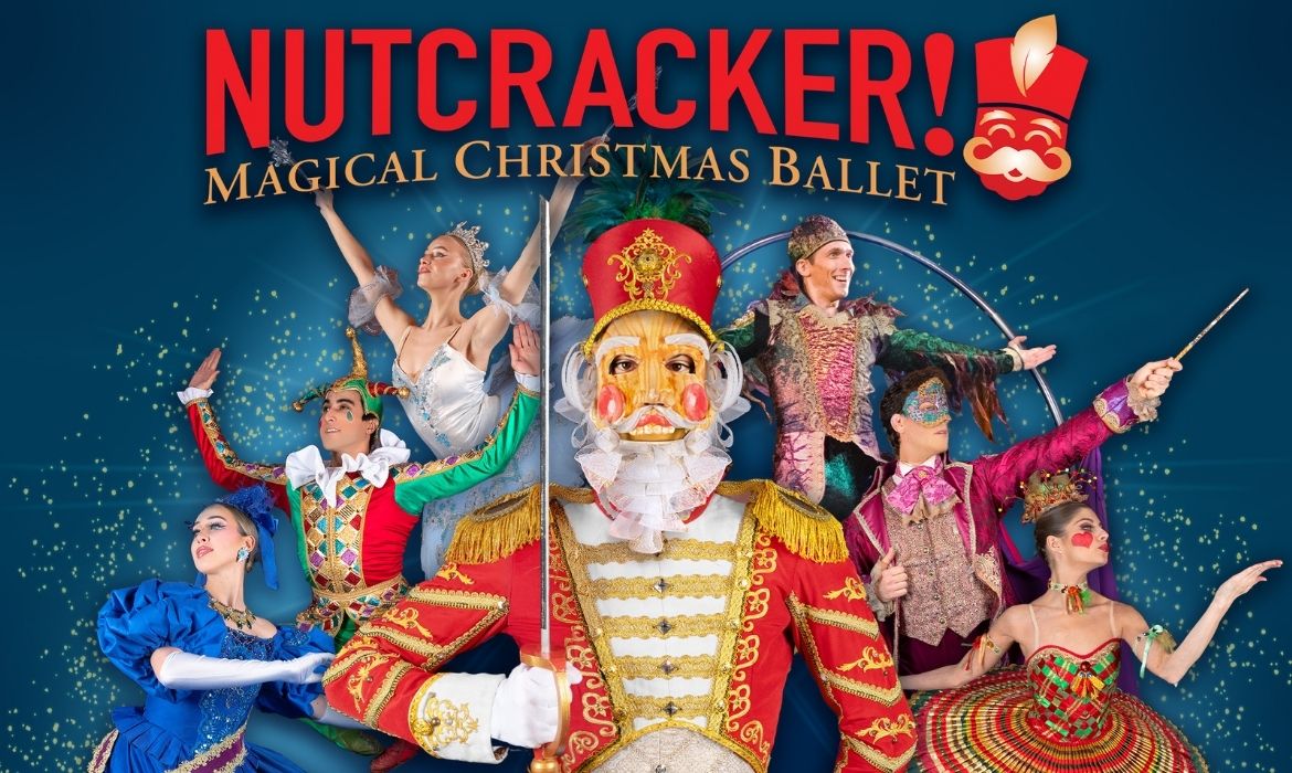 NUTCRACKER! Magical Christmas Ballet