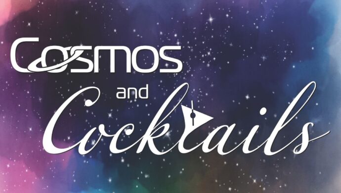 Cosmos and Cocktails Returns June 26