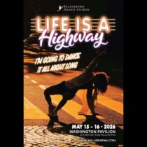 Balleraena Dance Studio Presents Life Is a Highway: Dance It All Night Long