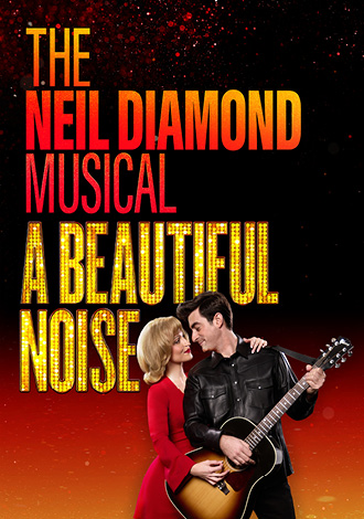 Learn more: A BEAUTIFUL NOISE: THE NEIL DIAMOND MUSICAL