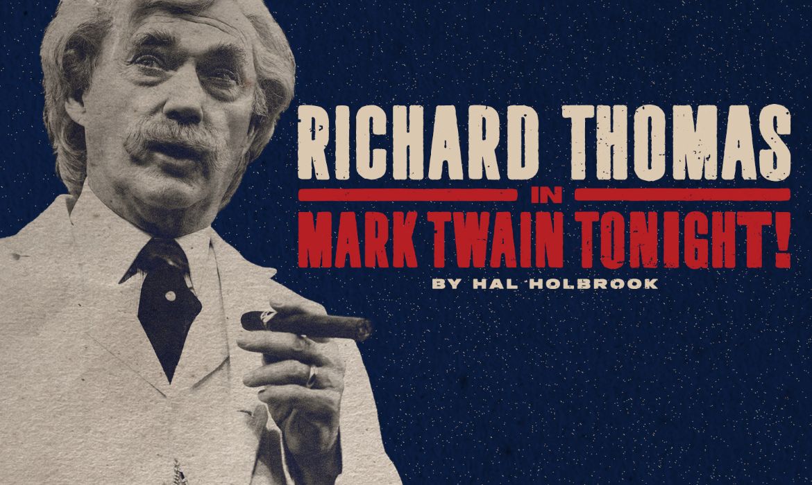 Richard Thomas in MARK TWAIN TONIGHT!