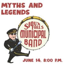 Sioux Falls Municipal Band Presents: Myths and Legends