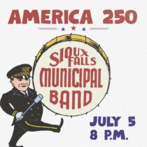 Sioux Falls Municipal Band Presents: America 250