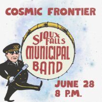Sioux Falls Municipal Band Presents: Cosmic Frontier