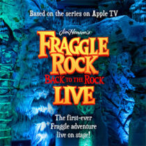 Jim Henson’s Fraggle Rock: Back to the Rock LIVE