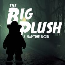 The Big Plush: A Naptime Noir