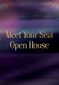 Meet Your Seat: Subscriber Open House