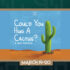 hug a cactus