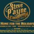 Steve Payne and Friends: Home for the Holidays 